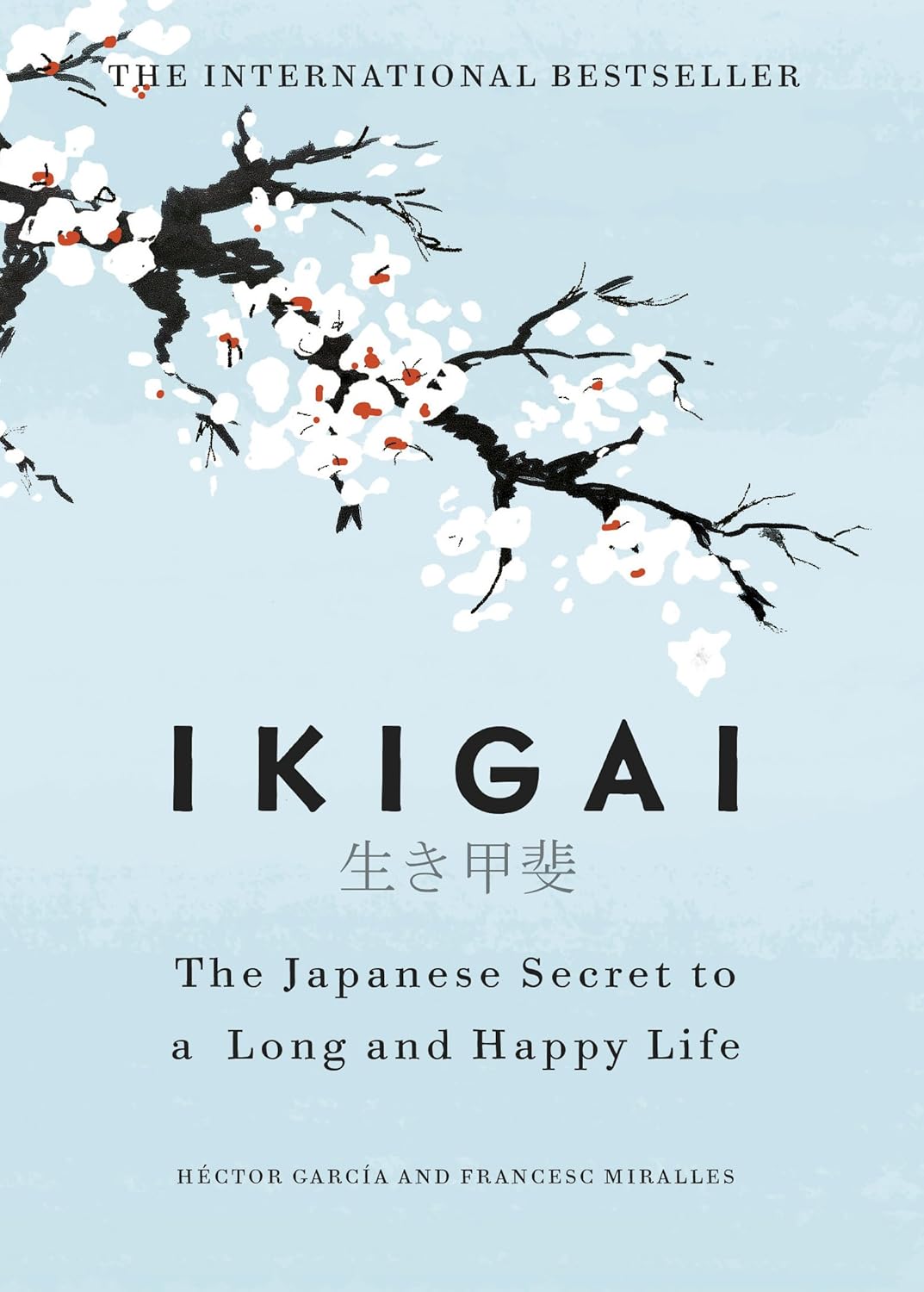Ikigai: The Japanese secret to a long and happy life book cover