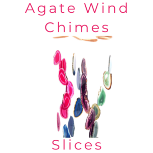 Agate Wind Chimes – Slices