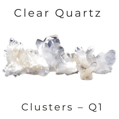 Clear Quartz Clusters – Q1